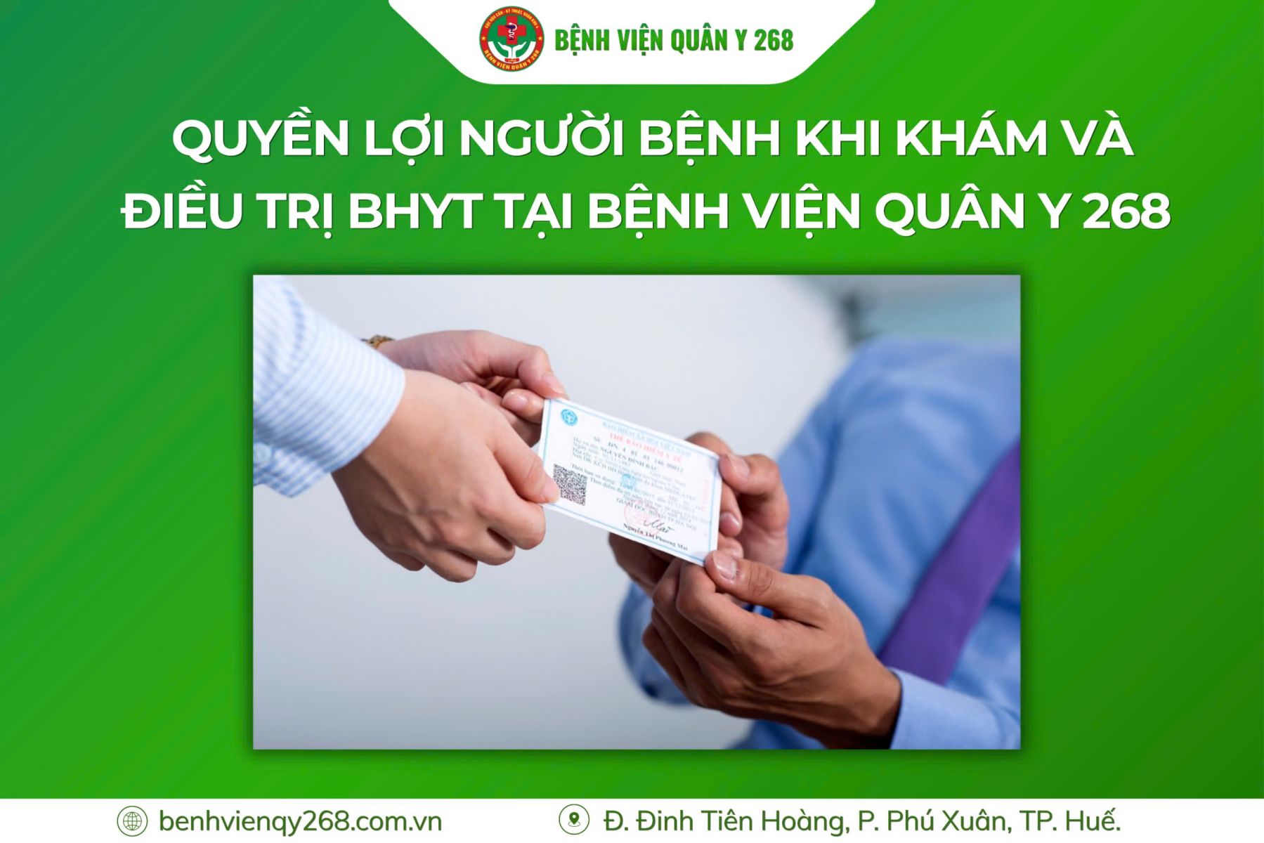 QUYỀN LỢI NGƯỜI BỆNH KHI KHÁM VÀ ĐIỀU TRỊ BẢO HIỂM Y TẾ TẠI BỆNH VIỆN QUÂN Y 268